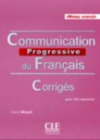 COMMUNICATION PROGRESSIVE DU FRANCAIS AVANCE CORRIGES 2ND ED