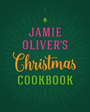 JAMIE OLIVER: CHRISTMAS COOKBOOK  Paperback