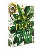 THE CABARET OF PLANTS  Paperback