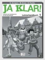 JA KLAR! 1 LEHRERHANDBUCH