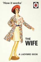 HOW IT WORKS: THE WIFE Paperback