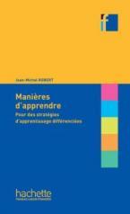 COLLECTION F : MANIÈRES D'APPRENDRE POUR DES STRATÉGIES D'APPRENTISSAGE DIFFÉRENCIÉES 