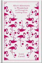 PENGUIN CLASSICS : ALICE'S ADVENTURES IN WONDERLAND HC CLOTH