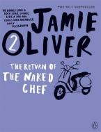 JAMIE OLIVER 2: THE RETURN OF THE NAKED CHEF  Paperback C FORMAT