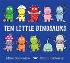 TEN LITTLE DINOSAURS Paperback