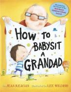 HOW TO BABYSIT A GRANDPA Paperback