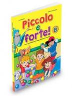 PICCOLO E FORTE B