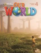 OUR WORLD 4 STUDENT'S BOOK (+ CD-ROM) - NATIONAL GEOGRAPHIC - AMER. ED.