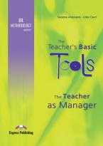 THE TEACHER'S BASIC TOOLS: THE TEACHER AS MANAGER