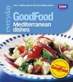 GOODFOOD MAGAZINE 101 MEDITERRANEAN DISHES TRIED-AND-TESTED IDEAS Paperback MINI