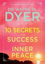 10 SECRETS FOR SUCCESS AND INNER PEACE  Paperback