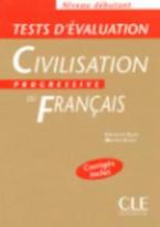 CIVILISATION PROGRESSIVE DU FRANCAIS DEBUTANT TESTS