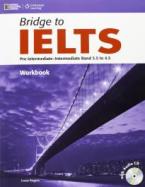 BRIDGE TO IELTS WORKBOOK (+ AUDIO CD)