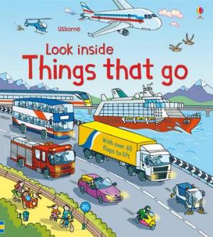 USBORNE : LOOK INSIDE THINGS THAT GO  HC