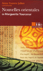 FF : NOUVELLES ORIENTALES DE MARGUERITE YOURCENAR (COMMENTE) POCHE