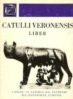 Catulli Veronensis liber