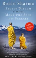 FAMILY WISDOM FROM THE MONK WHO SOLD HIS FERRARI Paperback A FORMAT