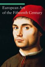 EUROPEAN ART OF THE FIFITEENTHY CENTURY  Paperback