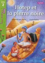 TOUS LECTEURS! 2: HOTEP ET LA PIERRE NOIRE CYCLE 2 PB