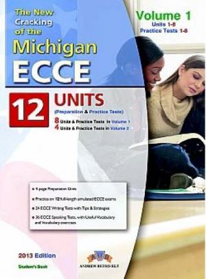 CRACKING THE MICHIGAN ECCE PRACTICE TESTS TEACHER'S BOOK  VOLUME 1 2013