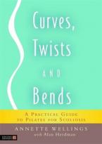 CURVES, TWISTS AND BENDS Paperback