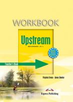 UPSTREAM A1+ BEGINNER TEACHER'S BOOK  WORKBOOK