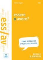 ESSERE O AVERE? A1 / B1