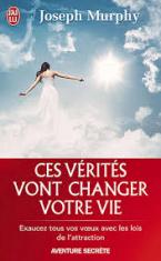 CES VERITES VONT CHANGER VOTRE VIE Paperback