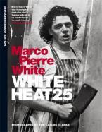 WHITE HEAT 25:25TH ANNIVERSARY EDITION HC