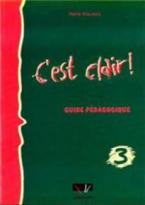 C'EST CLAIR 3 GUIDE PEDAGOGIQUE N/E