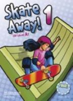 SKATE AWAY 1 A1 STUDENT'S BOOK (+ BOOKLET)