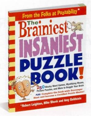 THE BRAINIEST, INSANIEST, ULTIMATE PUZZLE BOOK ! Paperback