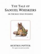 The World of Beatrix Potter 16: The Tale of Samuel Whiskers or the Roly-Poly Pudding