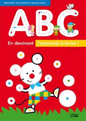 EN DESSINANT - J' APPRENDS A ECRIRE ABC  Paperback