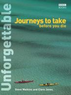 UNFORGETTABLE JOURNEYS TO TAKE BEFORE YOU DIE Paperback C FORMAT