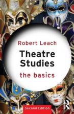 THEATRE STUDIES: THE BASICS Paperback