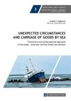 Unexpected Circumstances and Carriage of Goods by Sea