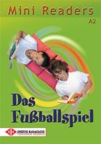 MINI READERS : DAS FUSSBALLSPIEL A2