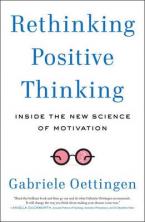 RETHINKING POSITIVE THINKING  Paperback