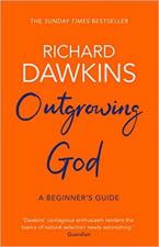 Outgrowing God: A Beginner’s Guide