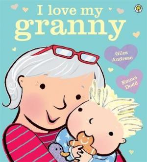 I LOVE MY GRANNY Paperback