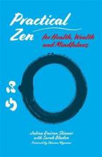 PRACTICAL ZEN FOR HEALTH ,WEALTH AND MINDFULNESS Paperback