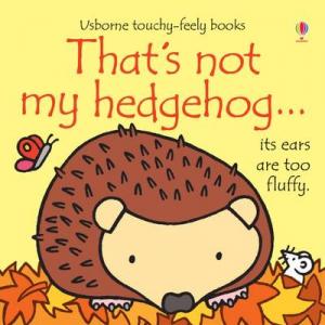 THAT'S NOT MY HEDGEHOG  HC