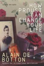 HOW PROUST CAN CHANGE YOUR LIFE Paperback