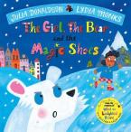 THE GIRL, THE BEAR AND THE MAGIC SHOES HC