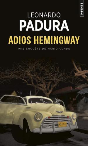 ADIOS HEMINGWAY POCHE