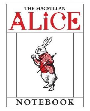 THE MACMILLAN ALICE: WHITE RABBIT NOTE Paperback