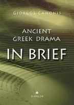 Ancient Greek Drama in Brief