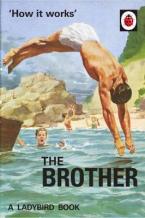 LADYBIRD FOR GROWN-UPS : HOW IT WORKS : THE BROTHER HC