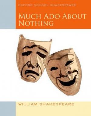 OXFORD WORLD CLASSICS: MUCH ADO ABOUT NOTHING  Paperback B